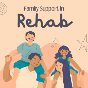 inpatient rehab with family support