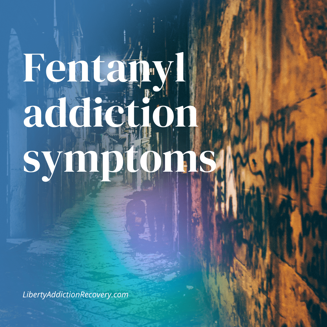 Fentanyl addiction symptoms