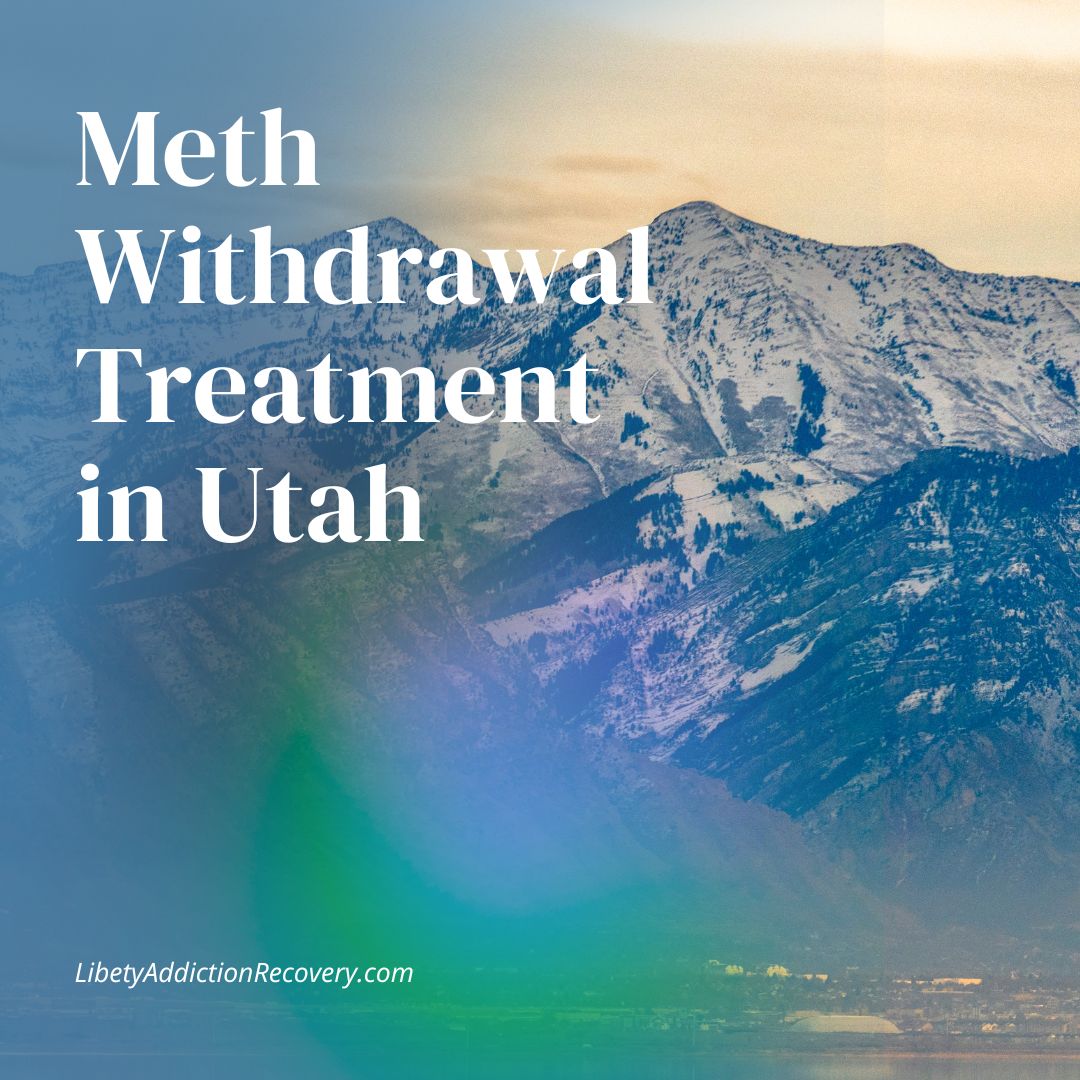 Meth withdrawal and recovery support in Utah