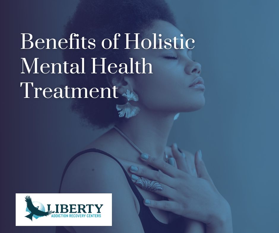 Benefits of holistic mental health treatment