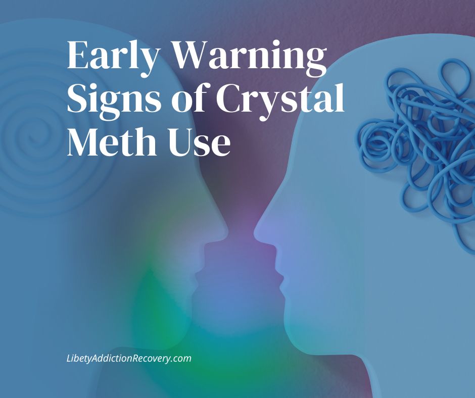 Early warning signs of crystal meth use