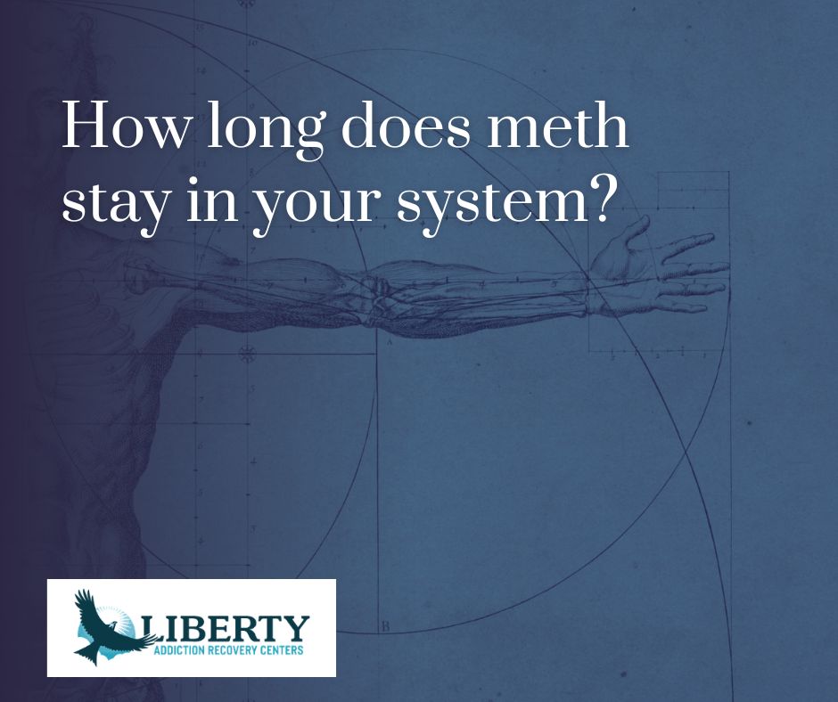 How long does meth stay in your system