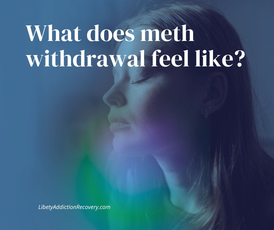 What does meth withdrawal feel like
