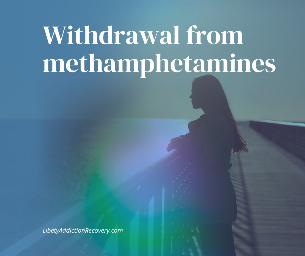 What to expect during methamphetamine withdrawal