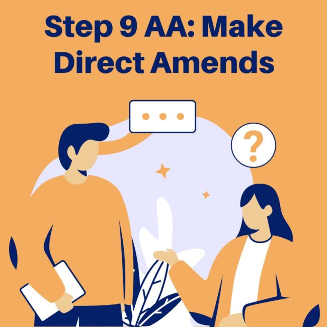 Step 9 AA Make Direct Amends (1) Step 9 AA Make Direct Amends