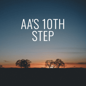 AA 10th step 