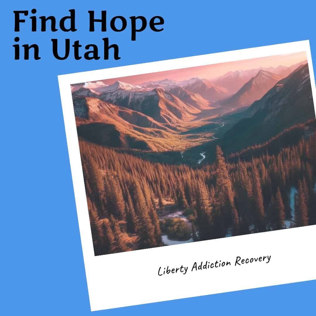 Find Hope in Utah drug rehab