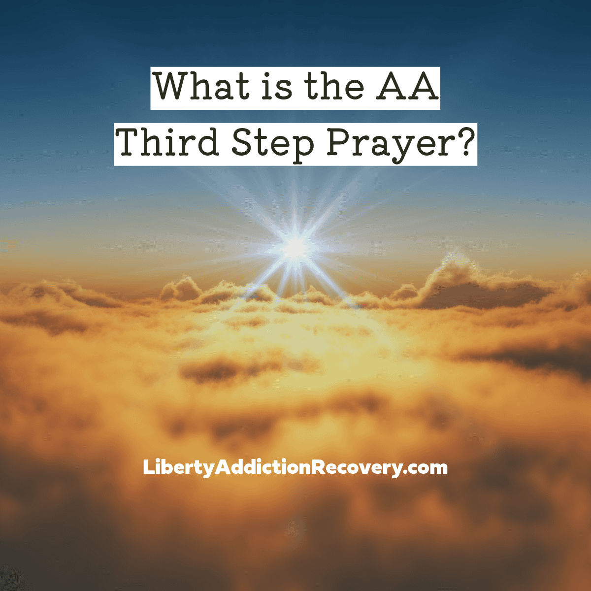 What is the AA Third Step Prayer in the big book
