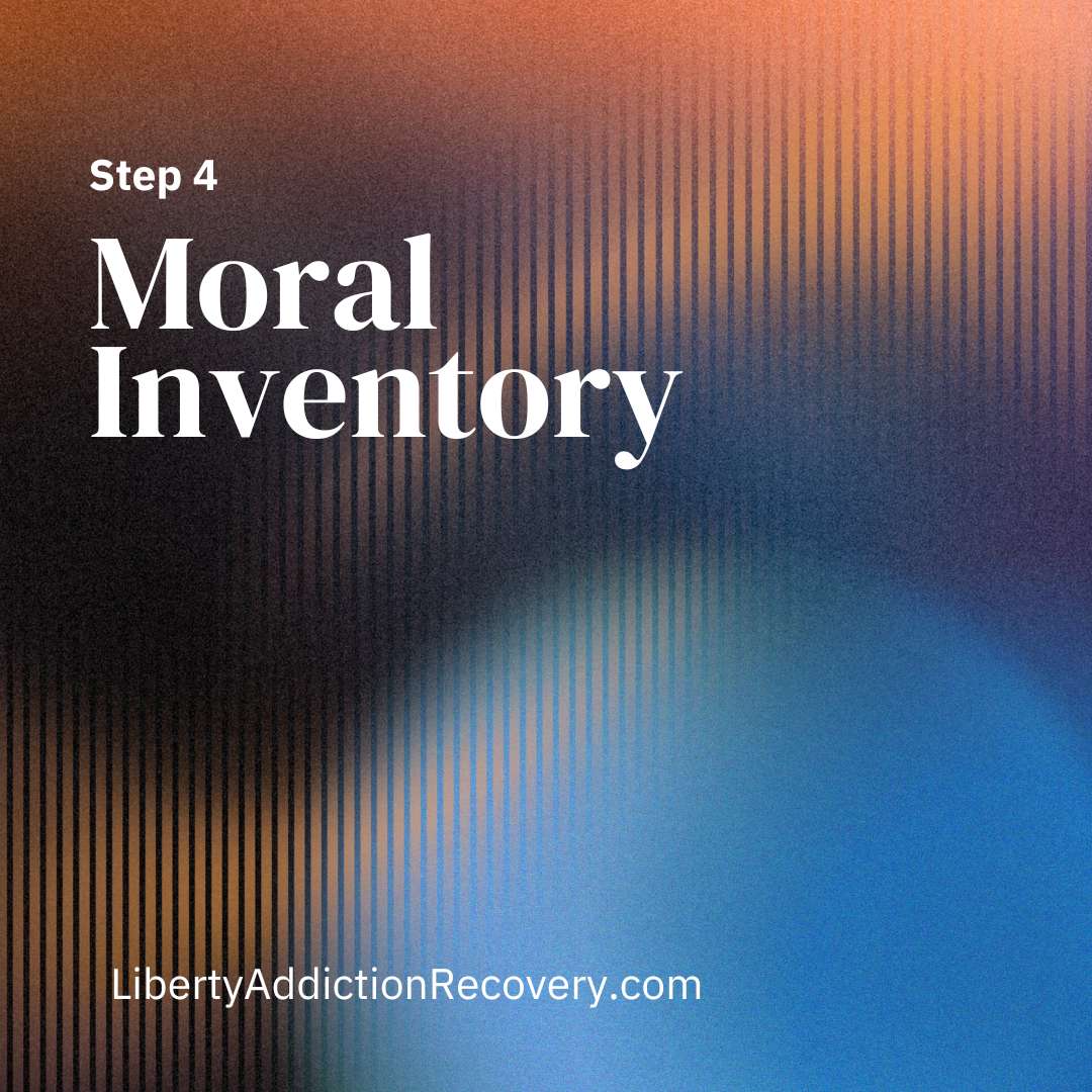 12 steps of AA number four Moral Inventory