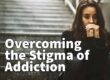 Overcoming the Stigma of Addiction Utah rehab center