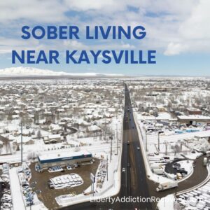 sober living rehab near Kaysville, Utah