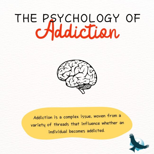 The Psychology of Addiction