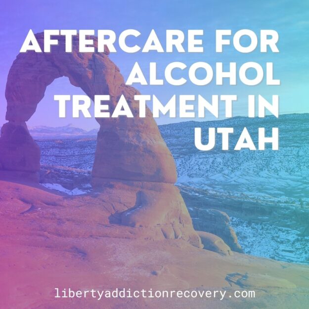 Aftercare for Alcohol Treatment in Utah