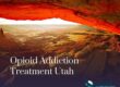 Opioid addiction treatment Utah
