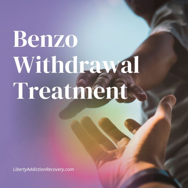 Benzo Withdrawal Treatment