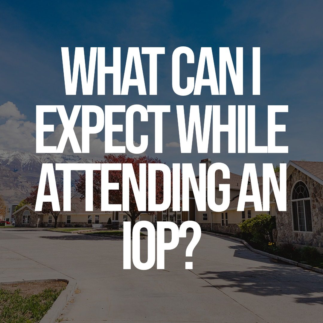 What to expect while attending an IOP in Utah at Liberty Addiction Recovery Centers