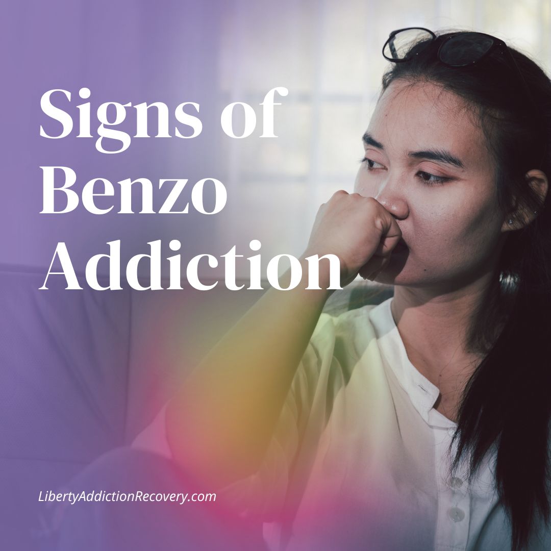 Signs of benzodiazepine addiction and dependence