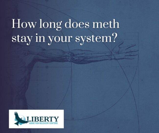 How long does meth stay in your system
