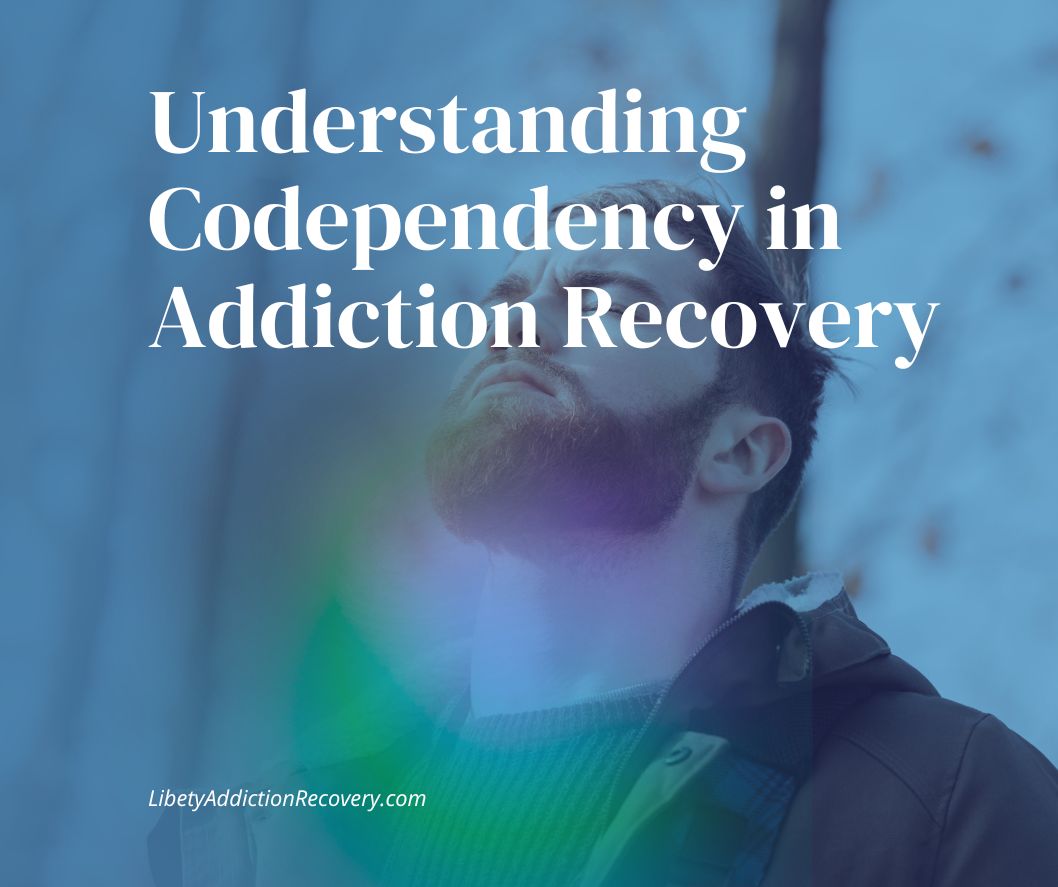 Understanding codependency in addiction recovery